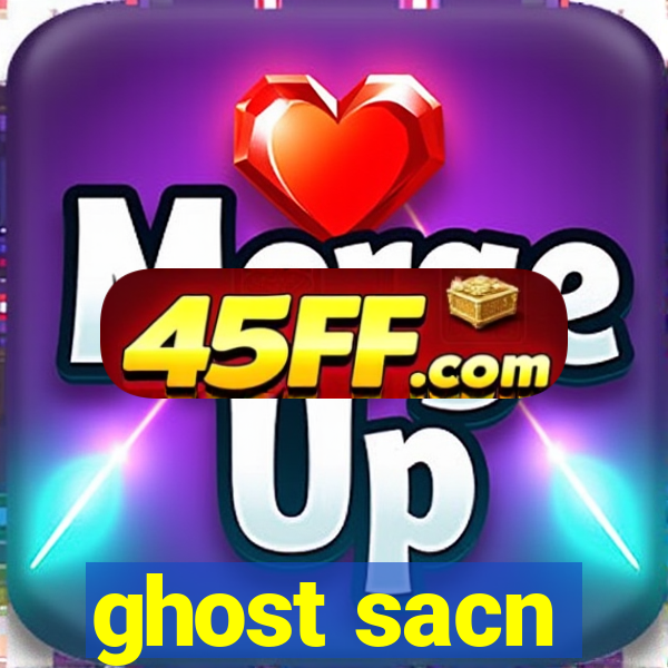 ghost sacn